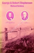 Book cover of George & Robert Stephenson  by ROBBINS, Michael 
